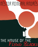 portada de House of the flying blades